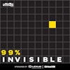 99% Invisible